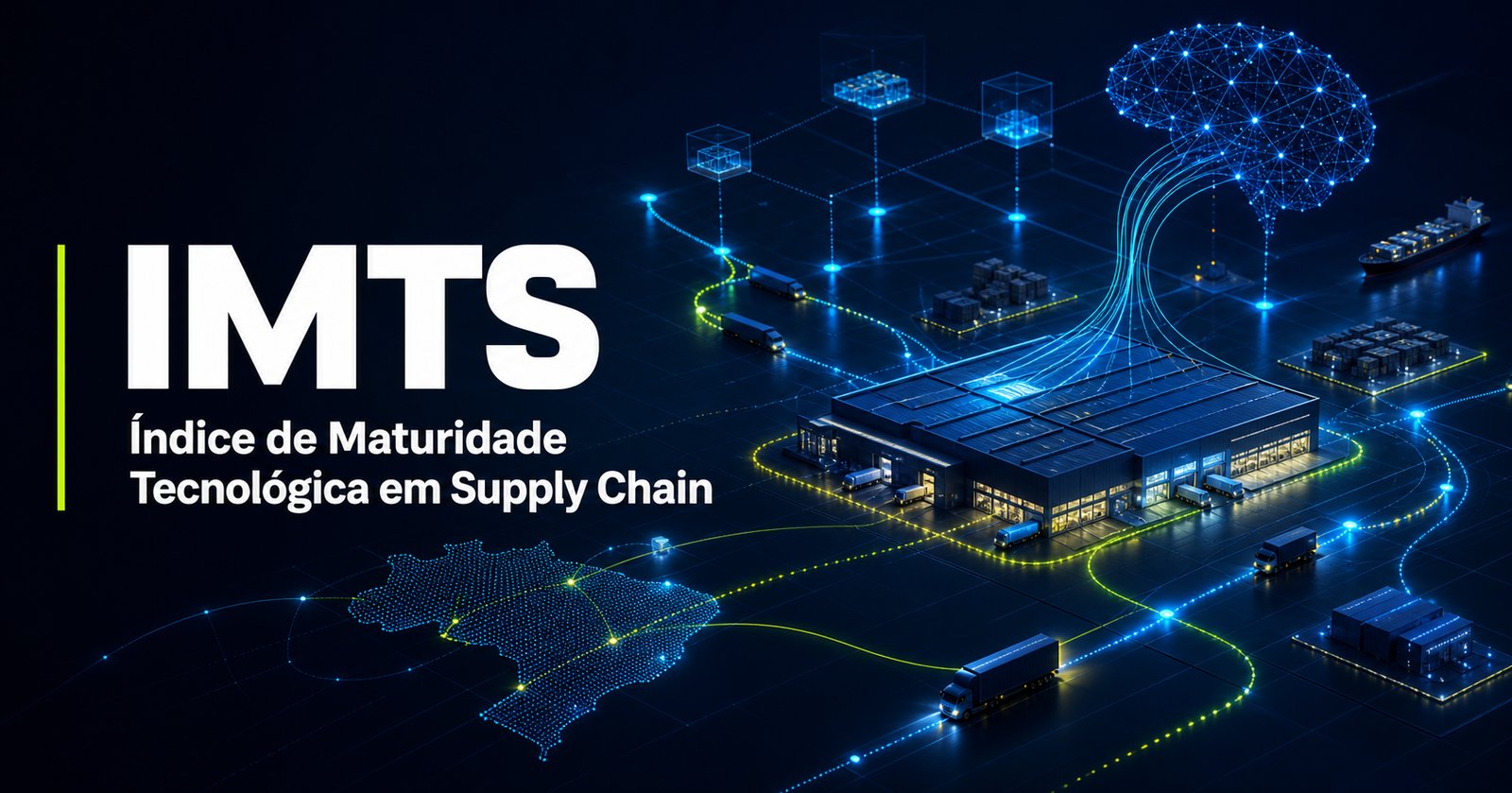 IMTS — Índice de Maturidade Tecnológica em Supply Chain